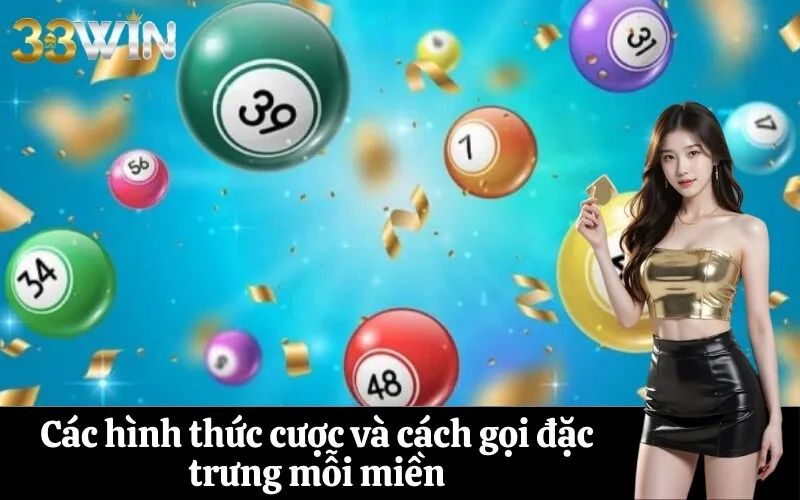 Các hình thức cược và cách gọi đặc trưng mỗi miền