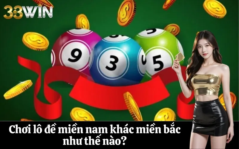 Chơi lô đề miền nam khác miền bắc như thế nào